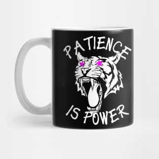 patience is Power Mug